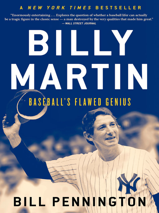 Title details for Billy Martin by Bill Pennington - Available